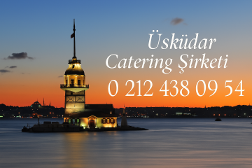 Üsküdar catering şirketi