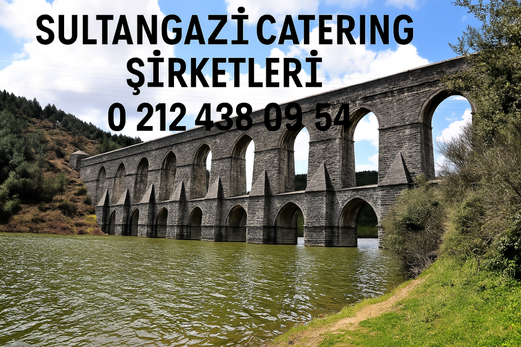Sultangazi catering şirketleri