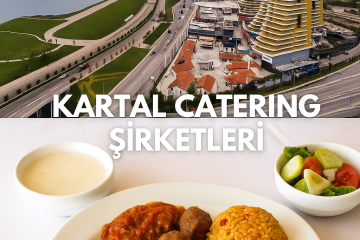 Kartal catering şirketleri