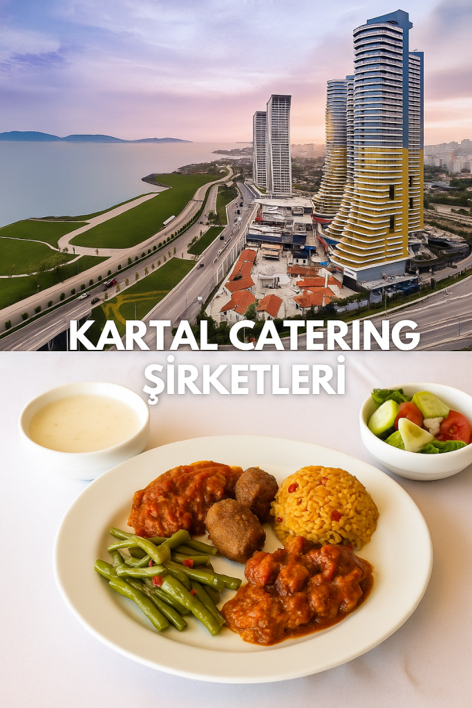 Kartal catering şirketleri 