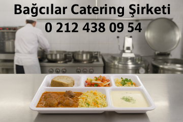 Bağcılar catering şirketi